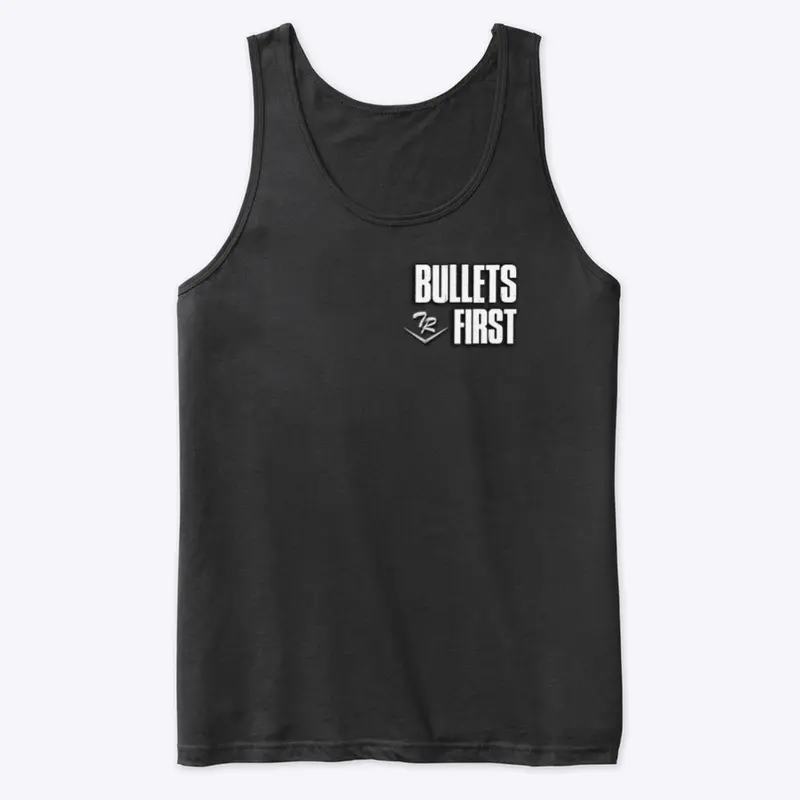 Bullets First Series